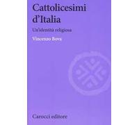 Cattolicesimi d'Italia