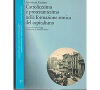Cattolicesimo e protestantesimo nella formazione storica del capitalismo