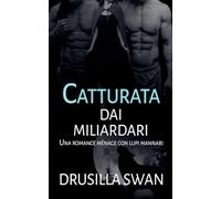 Catturata dai miliardari: 2