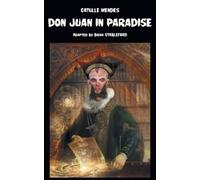 Catulle Mendes Don Juan in Paradise (Tascabile)