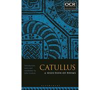 John Godwin Catullus: A Selection of Poems (Tascabile)