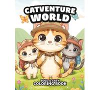 Catventure World: Bold & Easy Coloring Book for Cat Lovers, Kids, and Creative Relaxation