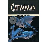 Catwoman. Sfida a Batman
