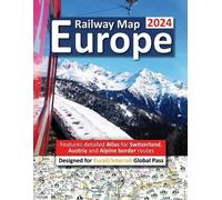 Caty Ross Europe Railway Map 2024 - Features Detailed Atlas for Swit (Tascabile)