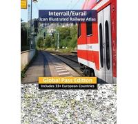 Caty Ross Interrail/Eurail Icon Illustrated Railway Atlas - Global P (Tascabile)