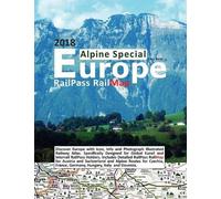 Caty Ross RailPass RailMap Europe - Alpine Special 2018 (Tascabile)