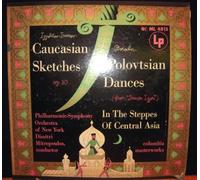 Caucasian Sketches Op. 10 â€¢ Polovtsian Dances â€¢ In The Steppes Of Central Asia