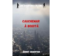 Cauchemar à Bogotá