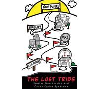 Cauda Equina Champions Charity The Lost Tribe (Tascabile)