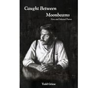 Caught Between Moonbeams