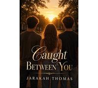 Caught Between You