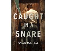 Caught in a Snare