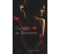 Caught In Between