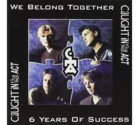 Caught in the Act - We Belong Together