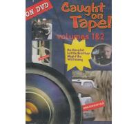 Caught on Tape 1 & 2