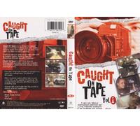 Caught on Tape 1