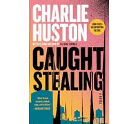 Charlie Huston Caught Stealing (Tascabile) Henry Thompson