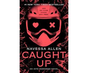 Caught Up: An Into Darkness Novel: 2