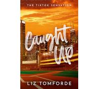 Caught Up: The hottest new must-read enemies-to-lovers sports romance in the Windy City Series, following the TikTok sensation, MILE HIGH: 3