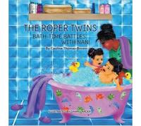 Cauline E. Thomas-Brown The Roper Twins: Bath Time Battles with Nan (Tascabile)