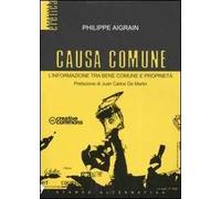 Causa comune. L'informazione tra bene comune e proprietà