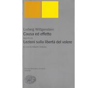 Causa ed effetto-Lezioni sulla libertà del volere