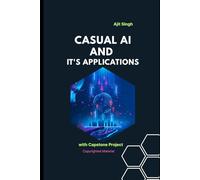 Causal AI and Its Applications