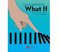 Causal Inference: What If