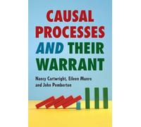 Causal Processes and their Warrant
