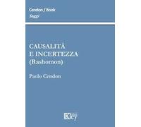 Causalità e incertezza (rashomon)
