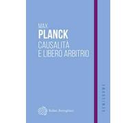 Causalità e libero arbitrio