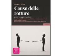 Cause delle rotture: perché le coppie si lasciano
