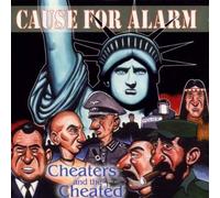 Cause for Alarm - Cheaters and the Cheated