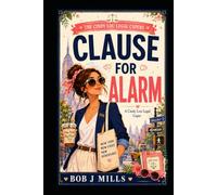 Cause for Alarm: Cindy Lou Capers - Book 2