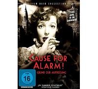 Cause for Alarm - Grund zur Aufregung