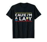 Cause I'm a Lady | Stile africano anni '90 Maglietta