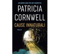 Libri Patricia D. Cornwell - Cause Innaturali