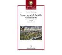 Cause morali della follia e altri scritti