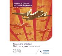 Causes & Effects of 20th Century Wars: Causes and effects of 20th-century wars Second Edition