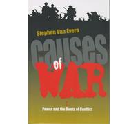 Causes of War: Power and the Roots of Conflict (Cornell Studies in Security