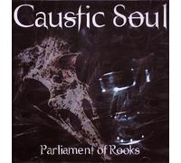 Caustic Soul - Parliament of Rooks