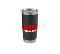 Caution I Have No Filter Bicchiere termico in acciaio inox doppia parete
