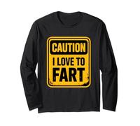 Caution I Love To Fart Maglia a Manica