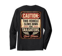 Caution: This Vehicle Slows Down for Tailgaters - Biker Maglia a Manica