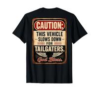 Caution: This Vehicle Slows Down for Tailgaters - Biker Maglietta