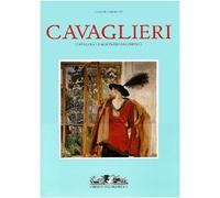 Cavaglieri. Catalogo ragionato dei dipinti: La vita e le opere-Catalogo delle opere. Ediz. illustrata