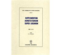 Cavajoni,G.A. - Supplementum adnotationum super Lucanum. Libri VI-VII.