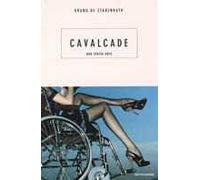 Cavalcade. Una storia vera