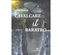 Cavalcare il baratro