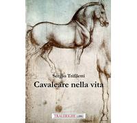 Cavalcare nella Vita - [Tra le righe libri]